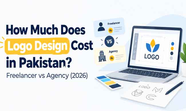 How Much Does Logo Design Cost in Pakistan? Freelancer vs Agency (2026)